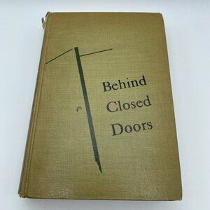 1950 Behind Closed Doors by Rear Admiral Ellis M. Zacharias-Cold War Secrets